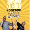 Dopaminklubbens Kogebog