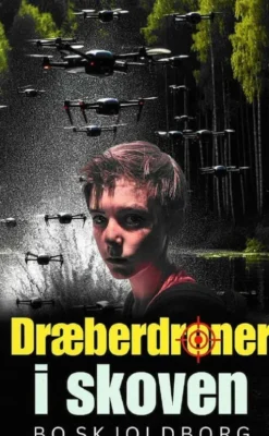 Dræberdroner I Skoven