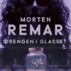 Drengen I Glasset