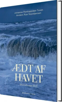 Ædt Af Havet - Stormfloden 1825
