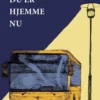 Du Er Hjemme Nu