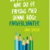 Du Kan Tegne, Når Du Er Færdig Med Denne Bog: Farveblyanter