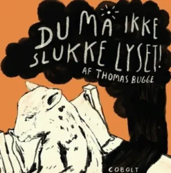 Du Må Ikke Slukke Lyset