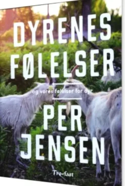 Dyrenes Følelser Og Vores Følelser For Dyr