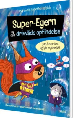 Dyrenes Superhelteklub: Super-Egern Og Den Drivvåde Opfindelse
