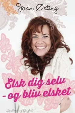 Elsk Dig Selv Og Bliv Elsket