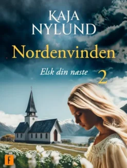 Elsk Din Næste - Nordenvinden 2