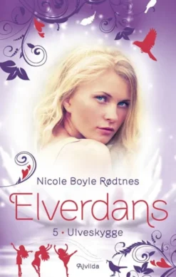 Elverdans 5: Ulveskygge