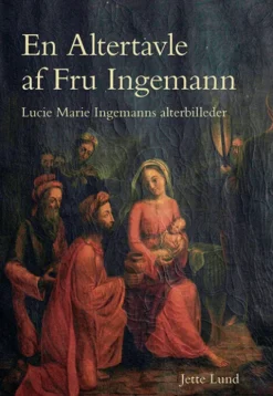 En Altertavle Af Fru Ingemann