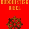 En Buddhistisk Bibel