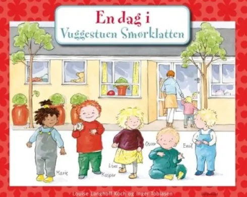 En Dag I Vuggestuen Smørklatten