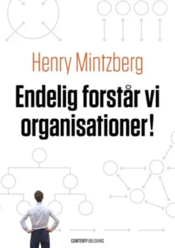 Endelig Forstår Vi Organisationer!