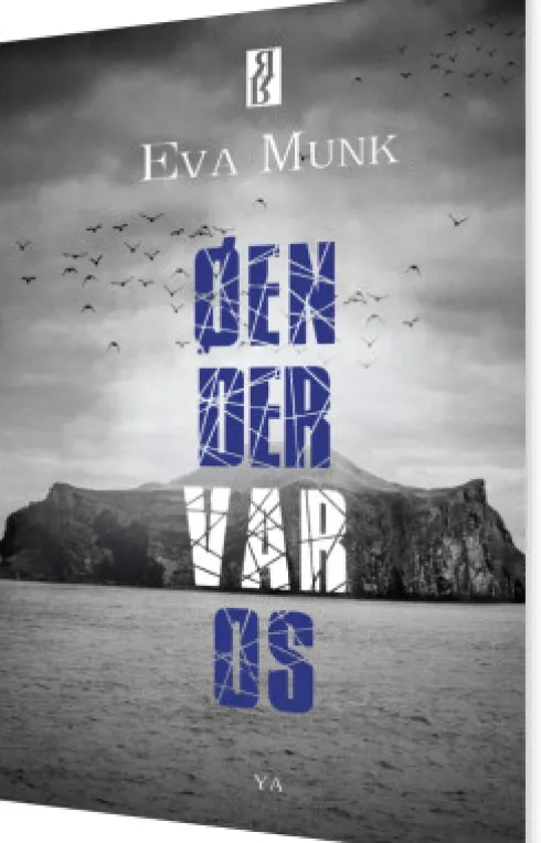 Øen, Der Var Os