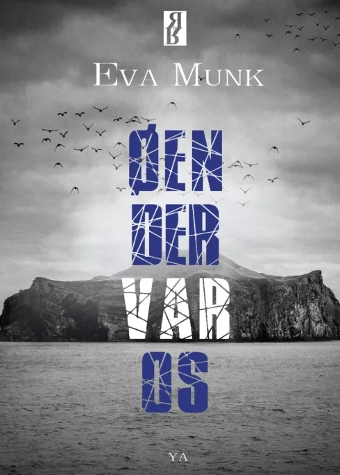 Øen, Der Var Os