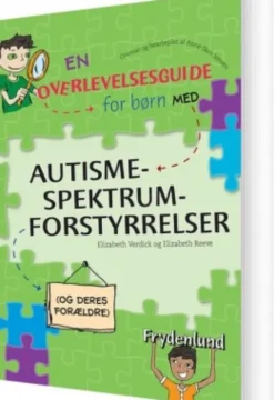 En Overlevelsesguide For Børn Med Autismespektrumforstyrrelser