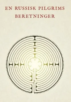 En Russisk Pilgrims Beretninger