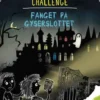 Escape Challenge: Fanget På Gyserslottet