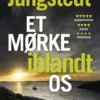 Et Mørke Iblandt Os