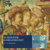 Europæisk Gobelinkunst
