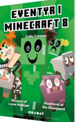 Eventyr I Minecraft 8 - Calle Creeper