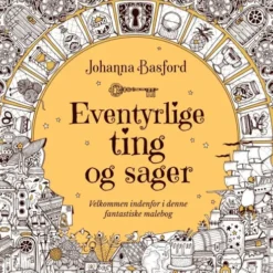 Eventyrlige Ting Og Sager
