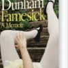 Famesick: A Memoir