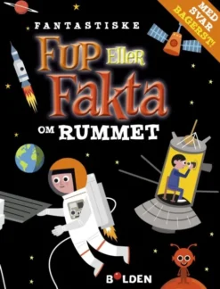Fantastiske Fup Eller Fakta Om Rummet
