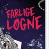 Farlige Løgne