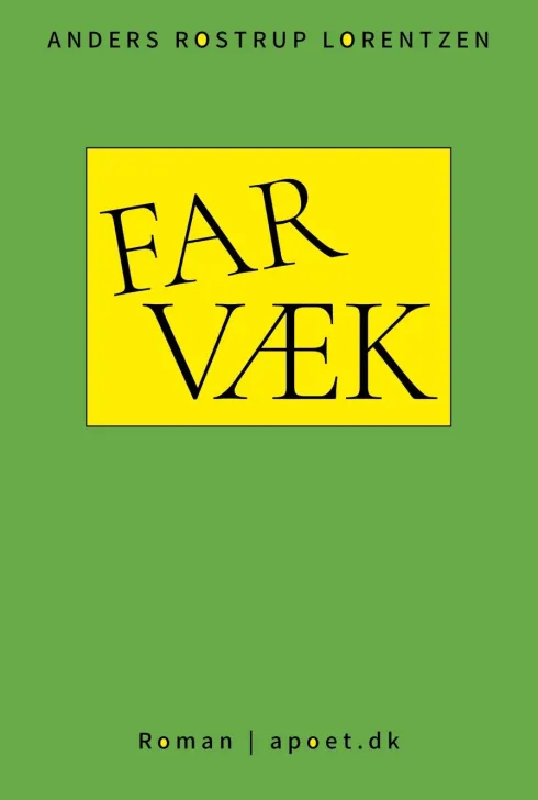 Far Væk