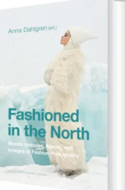 Fashioned In The North