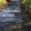 Fashioners Of Faith