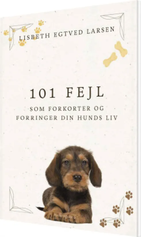 101 Fejl Som Forkorter Og Forringer Din Hunds Liv