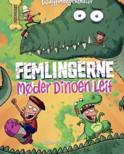 Femlingerne Møder Dinoen Leif