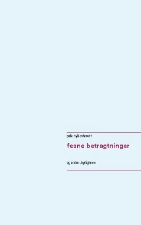Fesne Betragtninger