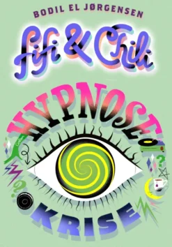 Fifi Og Chili 3 - Hypnosekrise