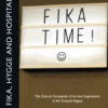 Fika, Hygge And Hospitality
