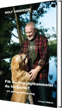 Fik Du Den Jagtkammerat Du Fortjente?