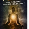 Flow - Vejen Til Velvære, Livsglæde Og Kærlighed