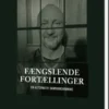 Fængslende Fortællinger