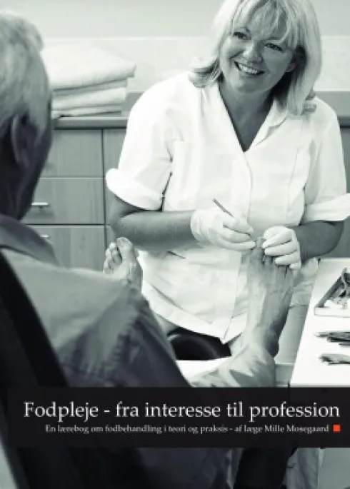 Fodpleje - Fra Interesse Til Profession