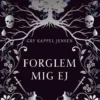 Forglem Mig Ej