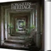 Forgotten Heritage: Rediscovering Our Forgotten Heritage