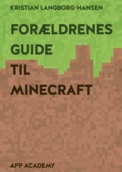 Forældrenes Guide Til Minecraft