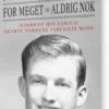 For Meget Og Aldrig Nok