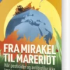 Fra Mirakel Til Mareridt