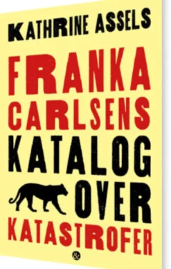 Franka Carlsens Katalog Over Katastrofer