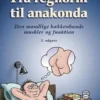 Fra Regnorm Til Anakonda