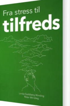 Fra Stress Til Tilfreds