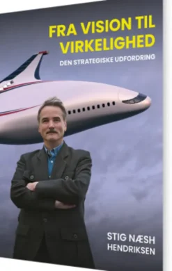 Fra Vision Til Virkelighed