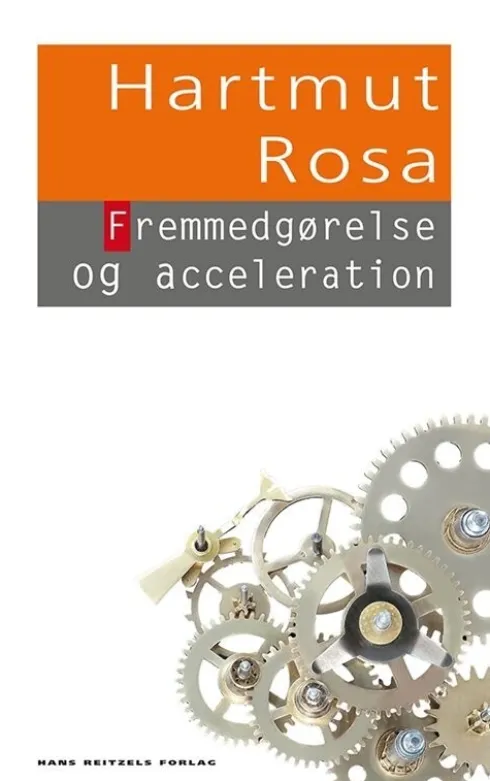 Fremmedgørelse Og Acceleration